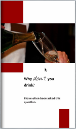Why Don't You Drink?